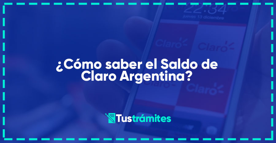 ¿Cómo saber el Saldo de Claro Argentina?